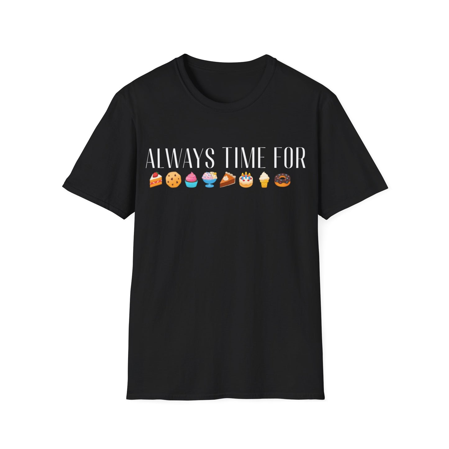 Always Time - Unisex Softstyle T-Shirt