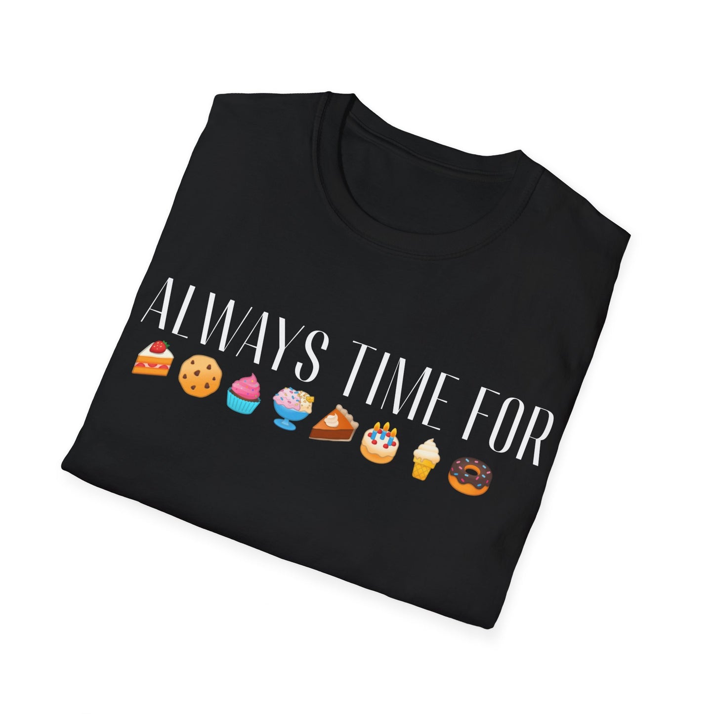 Always Time - Unisex Softstyle T-Shirt