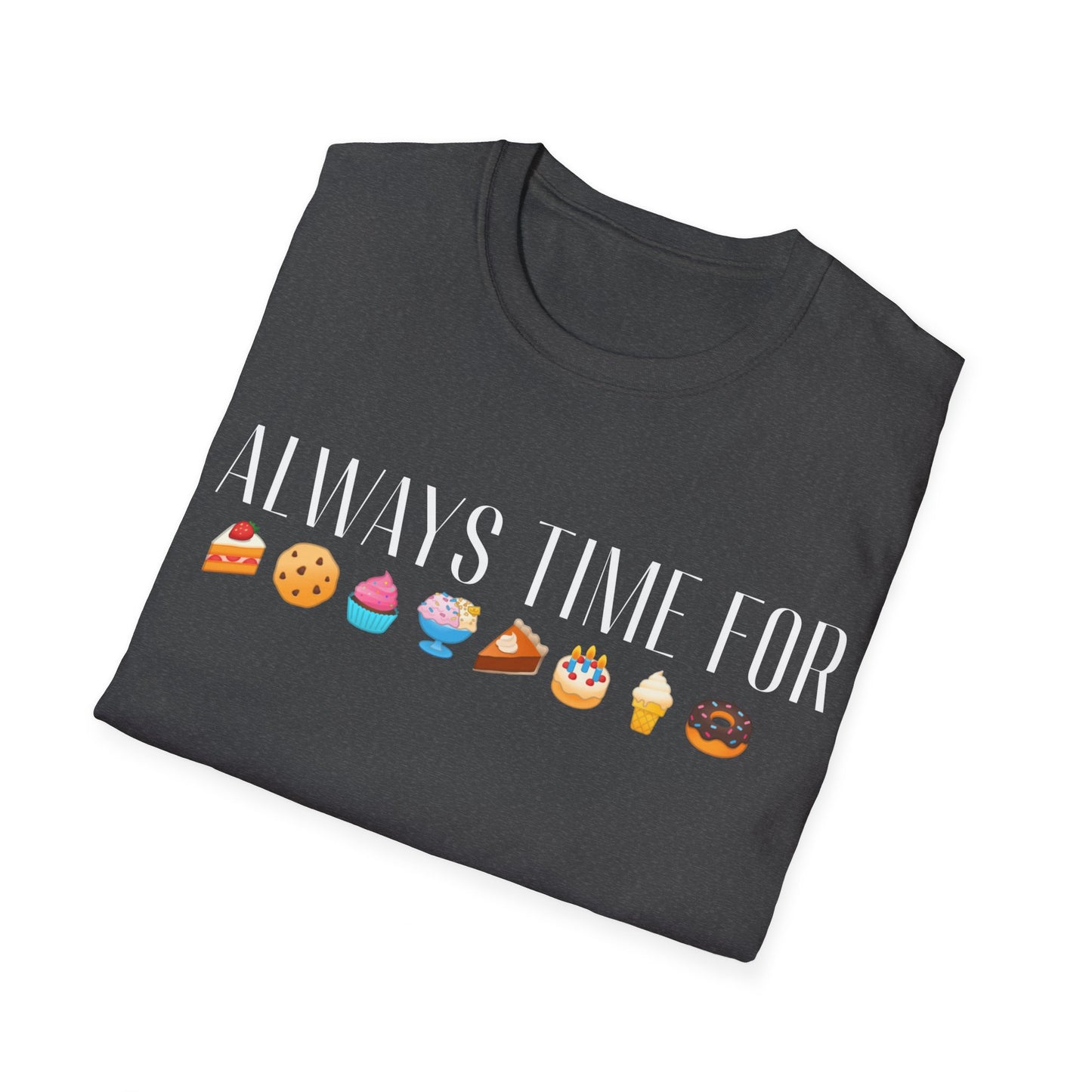 Always Time - Unisex Softstyle T-Shirt