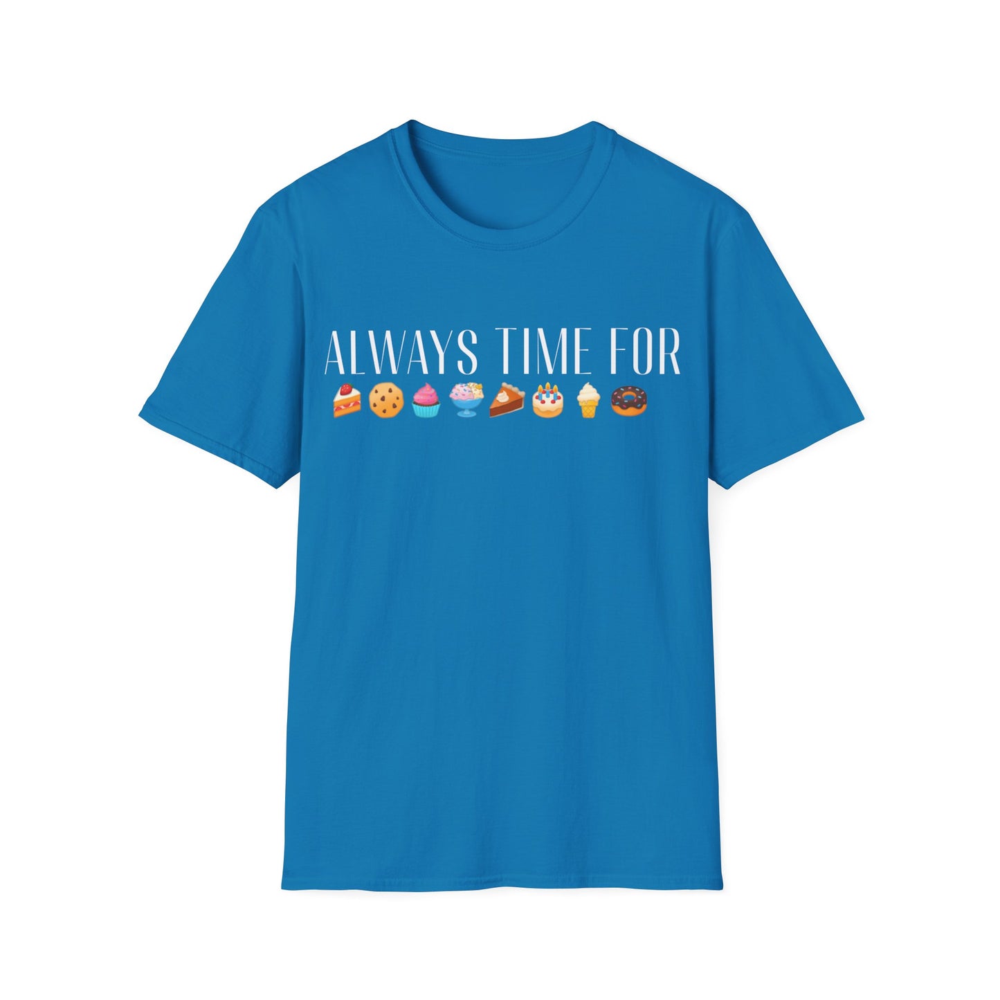 Always Time - Unisex Softstyle T-Shirt