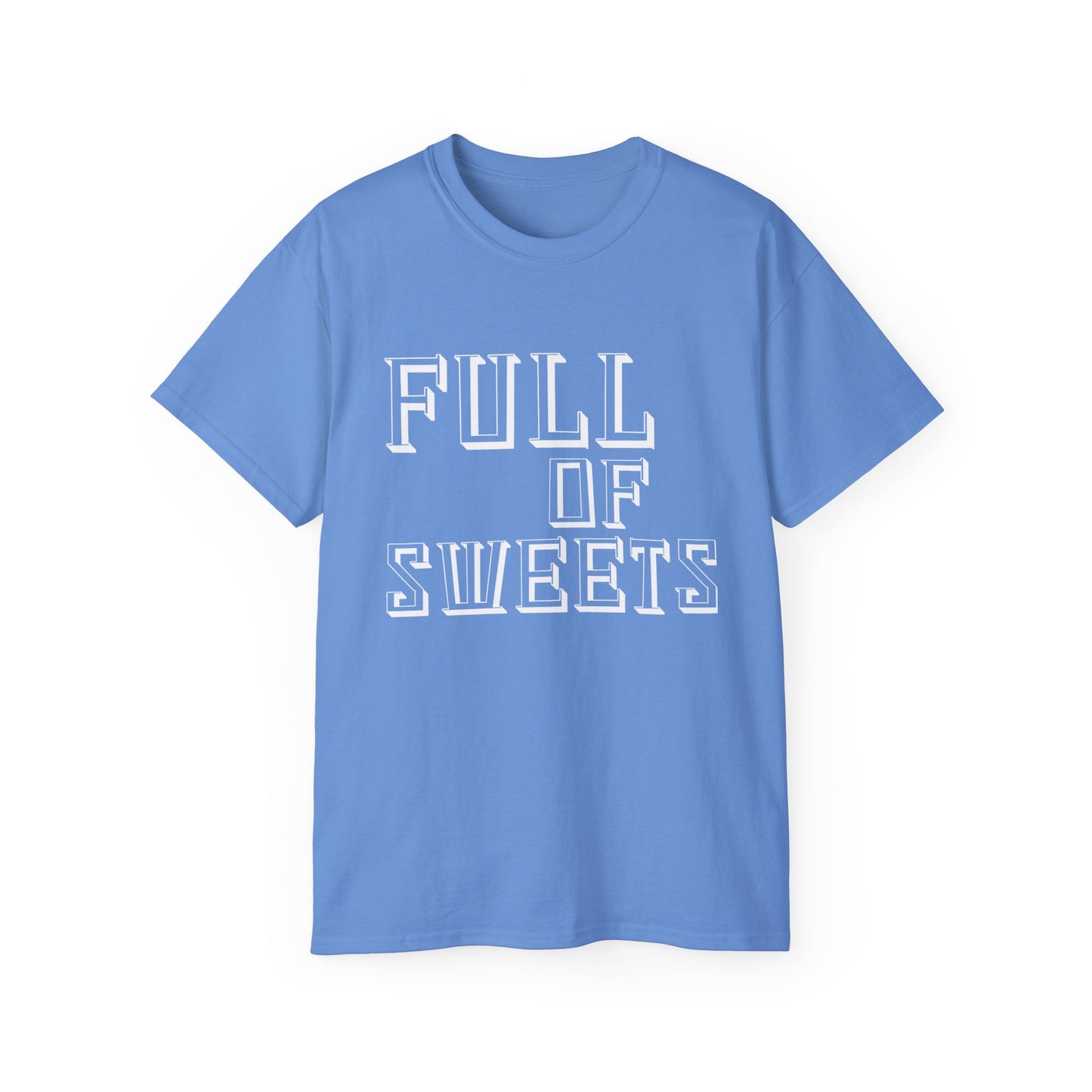 Full of Sweets - Unisex Ultra Cotton Tee